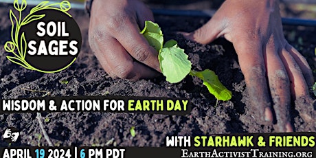 Soil Sages: Wisdom & Action for Earth Day