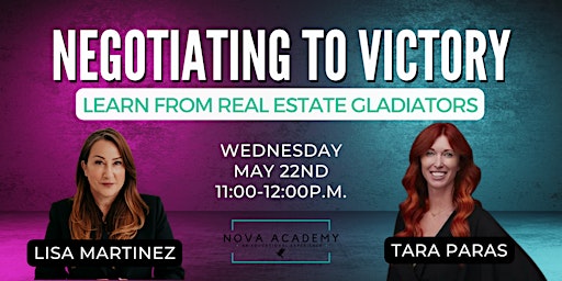Image principale de Negotiating to Victory- Learn from Real Estate Gladiators.