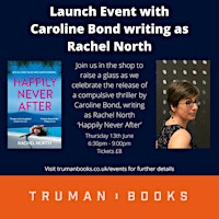 Hauptbild für Launch event for ‘Happily Never After’ by Caroline Bond, writing as Rachel