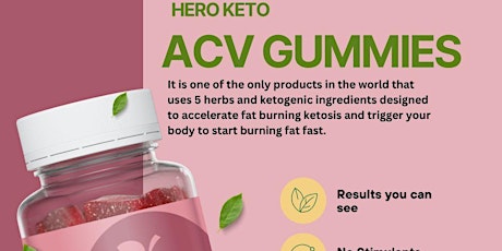 Hero Keto ACV Gummies Slim Down with Our Lip-Smacking Weight Loss Gummies!