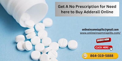 Image principale de Get A No Prescription for  Need here to Buy Adderall Online