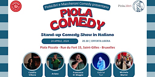 Imagem principal de PIOLA COMEDY @ Piola Piccola - Stand-up Comedy Show in Italiano