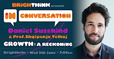 Imagem principal do evento GROWTH: A Reckoning - In Conversation with Daniel Susskind
