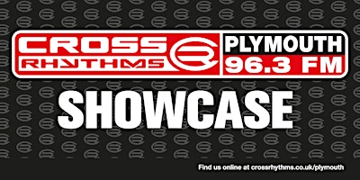 Imagem principal do evento Cross Rhythms Plymouth  SHOWCASE