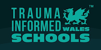 Imagem principal do evento Trauma Informed Schools Wales - FREE Info Briefing Session
