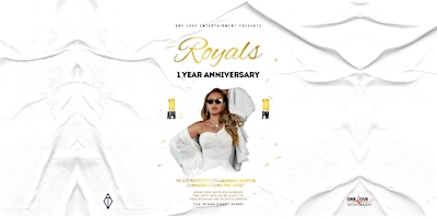Royals - 1 Year Anniversary primary image