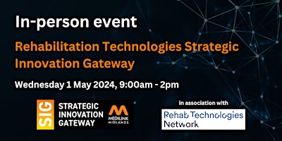 Rehabilitation Technologies Strategic Innovation Gateway primary image