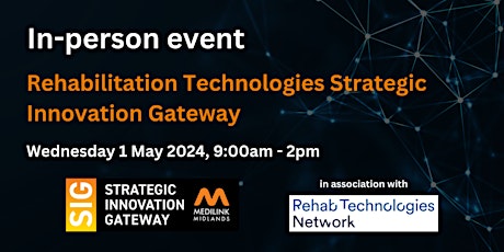 Rehabilitation Technologies Strategic Innovation Gateway