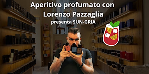 Imagem principal do evento Sun-Gria con Lorenzo Pazzaglia