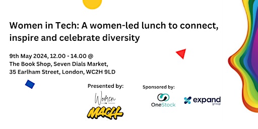 Women in Tech: a women-led lunch to connect, inspire and celebrate diversity primary image