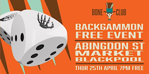 Bone Club Backgammon at Abingdon Street Market primary image