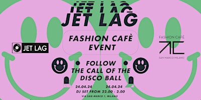 Jet Lag at Fashion Café primary image