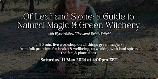 Image principale de Of Leaf and Stone: a Guide to Natural Magic and Green Witchery