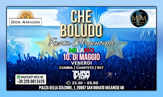 CHE BOLUDO MILANO - FIESTA ARGENTINA primary image