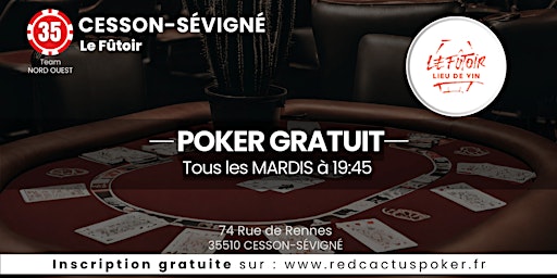 Imagem principal do evento Soirée RedCactus Poker X Le Fûtoir à CESSON-SEVIGNE (35)