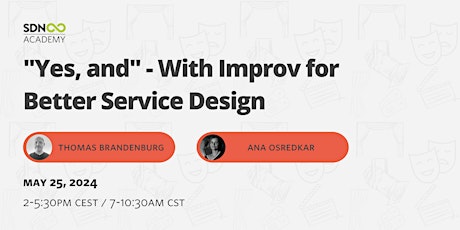 "Yes, and" - With Improv for Better Service Design