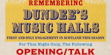 Remembering Dundee's Music Halls | A Talk by Alison Young