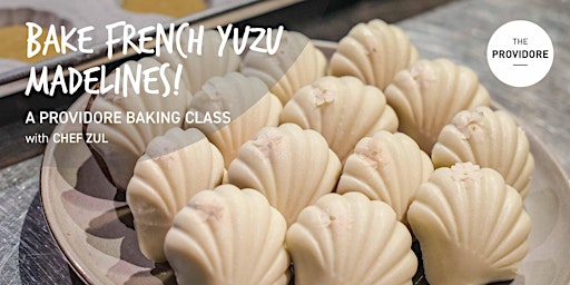 French Madeleines with Yuzu Baking Class  primärbild