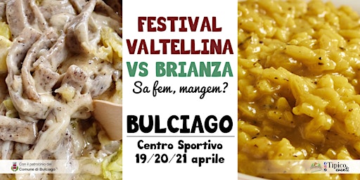 Hauptbild für BULCIAGO - VALTELLINA VS BRIANZA