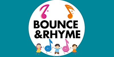 Imagem principal do evento Bounce and Rhyme