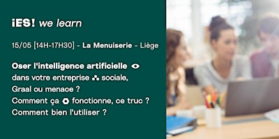 Imagen principal de iES! we learn #2 - Oser l'intelligence artificielle