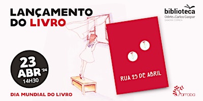 Hauptbild für Dia Mundial do Livro “Rua 25 de Abril”