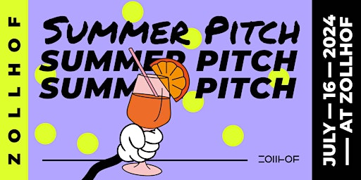 ZOLLHOF Summer Pitch primary image