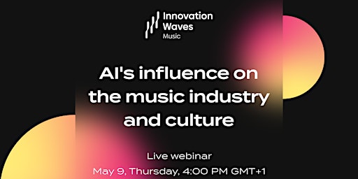 Imagem principal do evento Innovation Waves #2 | AI's influence on the music industry and culture