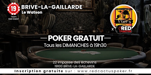 Soirée RedCactus Poker X Le Watson à BRIVE LA GAILLARDE (19) primary image