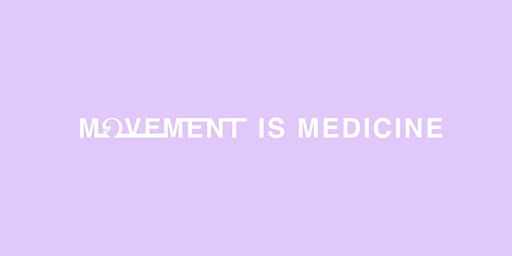 Primaire afbeelding van Movement is Medicine (Zoom)