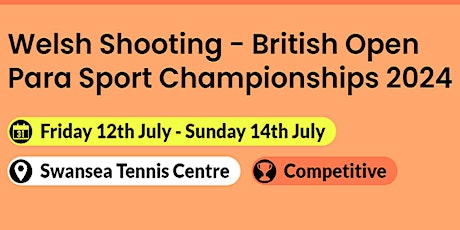 Welsh Shooting - British Open Para Sport Championships 2024