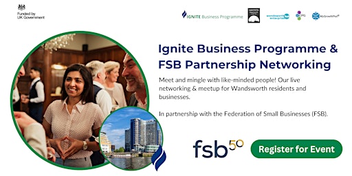 FSB Partnership Business Networking Event | Ignite Business Programme primary image