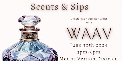 Primaire afbeelding van Scents & Sips: A Fragrance Crafting Experience with WAAV