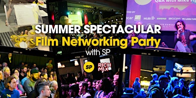 SUMMER SPECTACULAR: FILM NETWORKING PARTY primary image