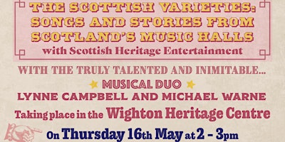 Imagem principal de The Scottish Varieties: Songs and Stories from Scotland’s Music Halls