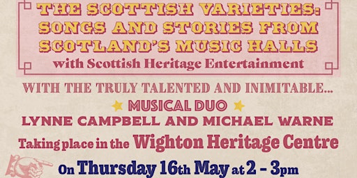 Imagem principal do evento The Scottish Varieties: Songs and Stories from Scotland’s Music Halls