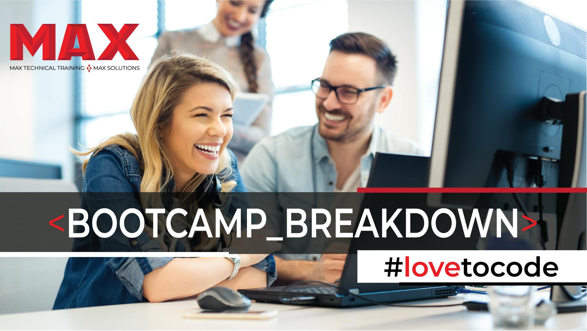 MAX Coding & Career Bootcamp | Breakdown Session and Open House