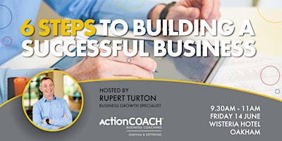 Imagem principal do evento 6 Steps to Building a Successful Business