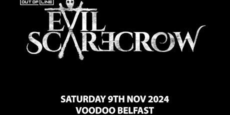 Evil Scarecrow at Voodoo Belfast 9/11/24