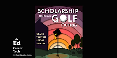 Imagen principal de 29th Annual Career Tech Scholarship Golf Outing