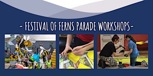 Imagem principal do evento Festival Of Ferns Parade Workshops