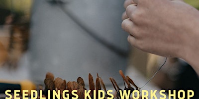 Hauptbild für Seedlings: Kids Art Workshop