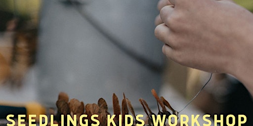 Seedlings: Kids Art Workshop primary image