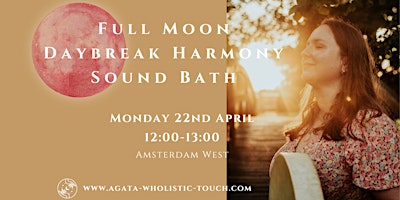 Primaire afbeelding van Full Moon Daybreak Harmony Sound Bath, Amsterdam West