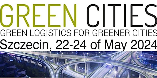 Primaire afbeelding van Green Logistics for Greener Cities 2024