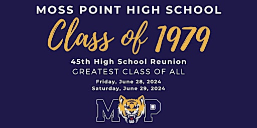 Image principale de Moss Point High School Class of 1979 Reunion