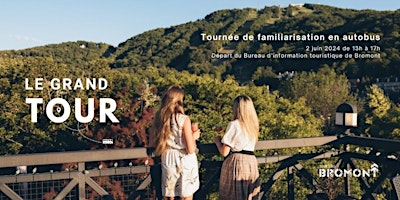 Le Grand Tour avec Tourisme Bromont primary image