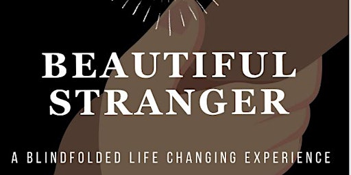 Hauptbild für The Beauty of Strangers: Unlock the Power of Connection