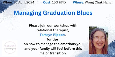 Managing Graduation Blues (morning session) primary image