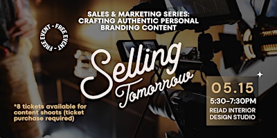 Imagem principal do evento Selling Tomorrow Series: Crafting Authentic Personal Branding Content